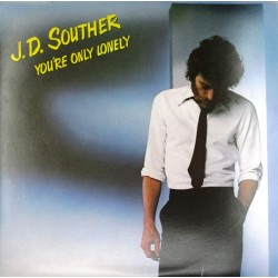 Пластинка J.D. Souther You're Only Lonely